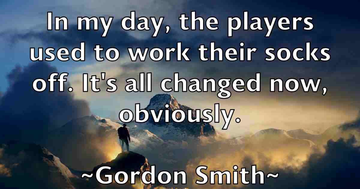 /images/quoteimage/gordon-smith-fb-298039.jpg