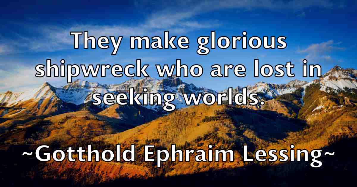 /images/quoteimage/gotthold-ephraim-lessing-fb-298380.jpg