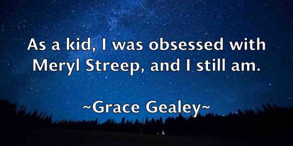 /images/quoteimage/grace-gealey-298608.jpg