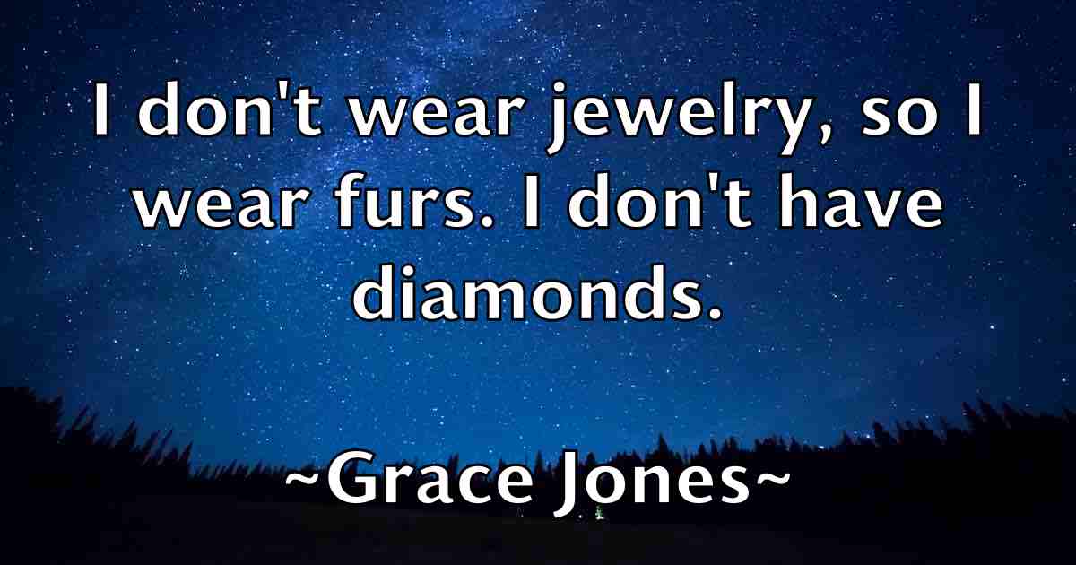 /images/quoteimage/grace-jones-fb-298760.jpg