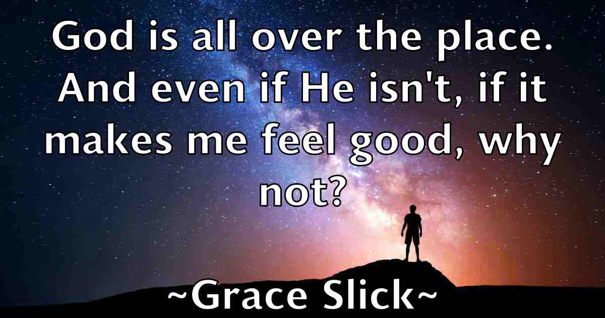 /images/quoteimage/grace-slick-fb-299078.jpg