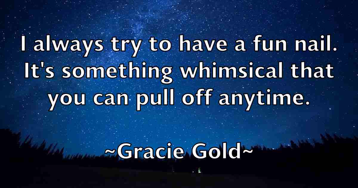 /images/quoteimage/gracie-gold-fb-299201.jpg