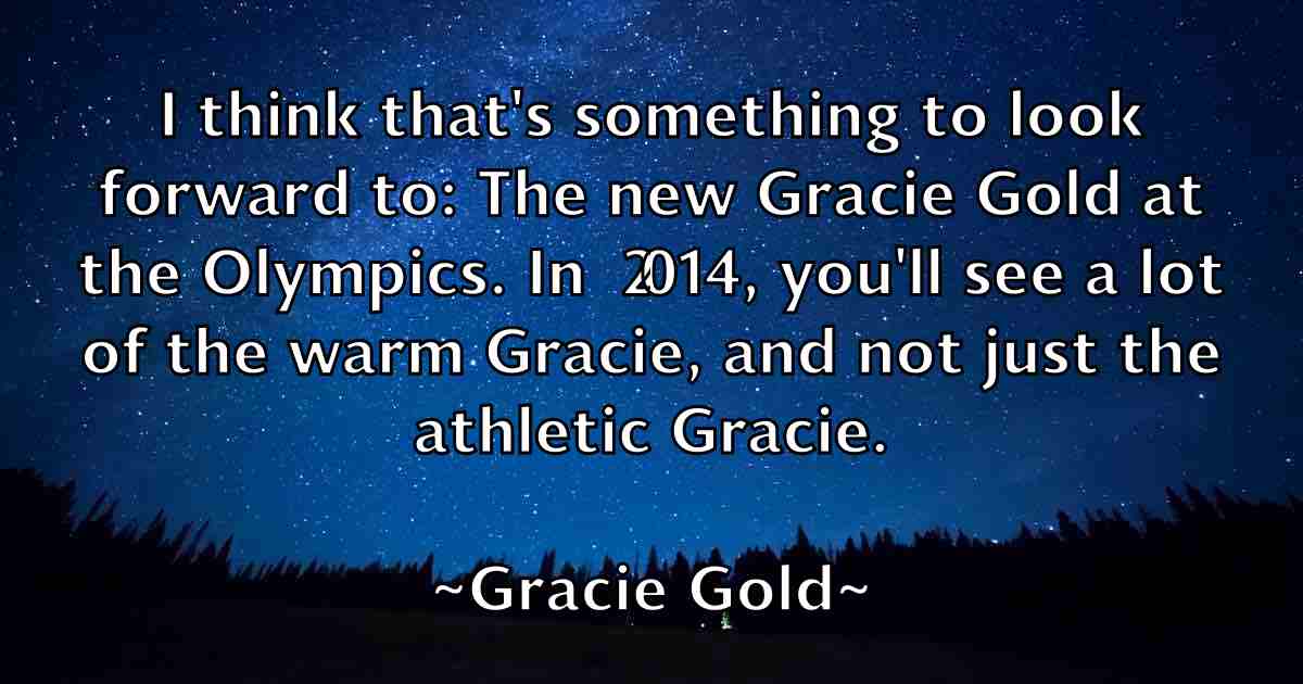 /images/quoteimage/gracie-gold-fb-299202.jpg