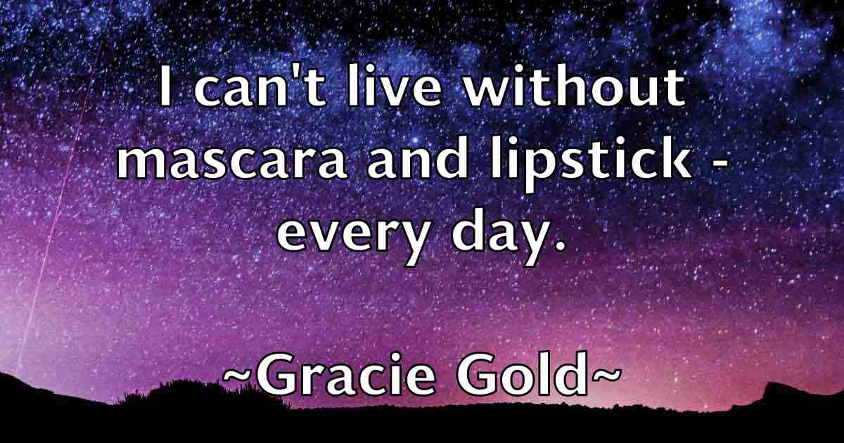 /images/quoteimage/gracie-gold-fb-299206.jpg