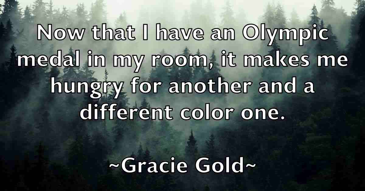 /images/quoteimage/gracie-gold-fb-299217.jpg