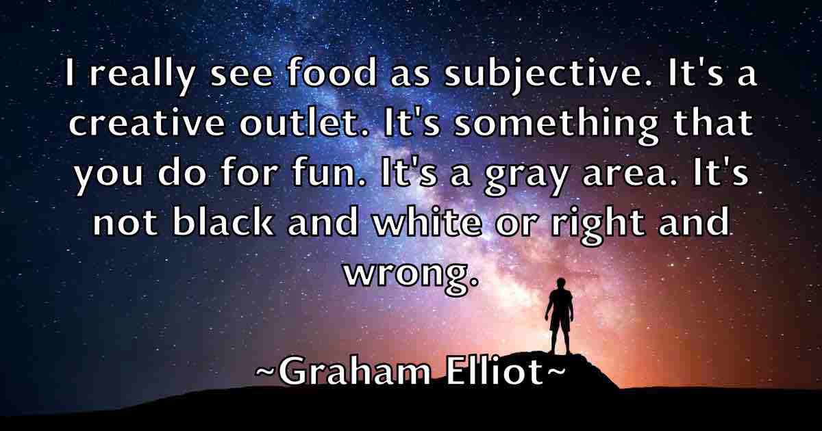 /images/quoteimage/graham-elliot-fb-299480.jpg