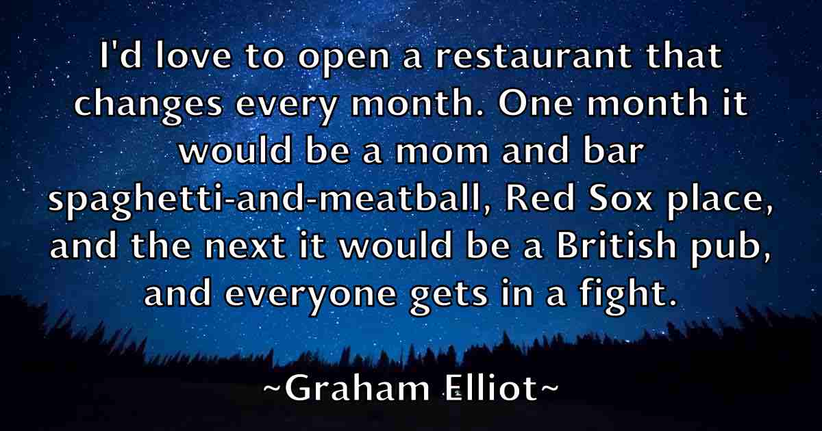 /images/quoteimage/graham-elliot-fb-299483.jpg