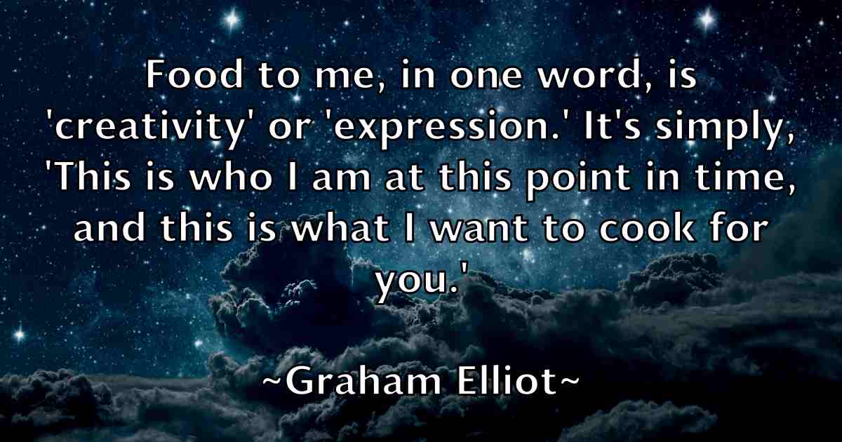 /images/quoteimage/graham-elliot-fb-299485.jpg