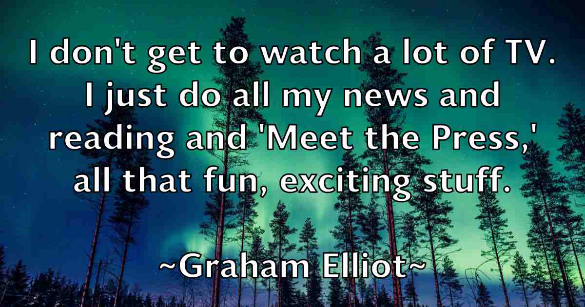 /images/quoteimage/graham-elliot-fb-299498.jpg