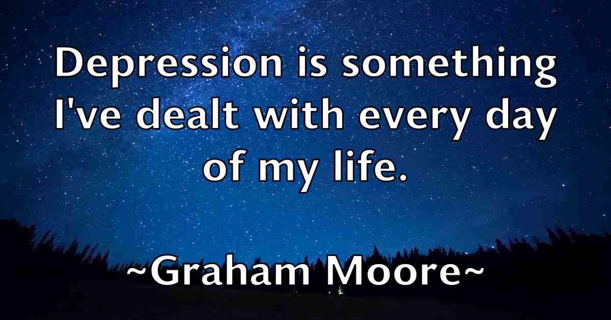 /images/quoteimage/graham-moore-fb-299661.jpg