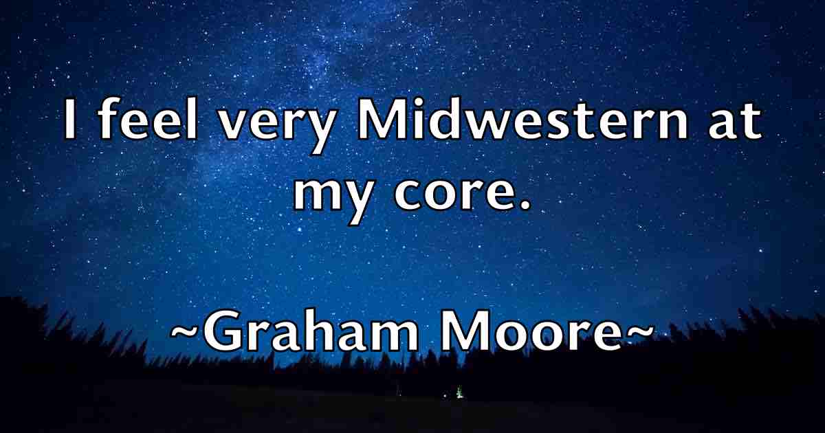 /images/quoteimage/graham-moore-fb-299676.jpg