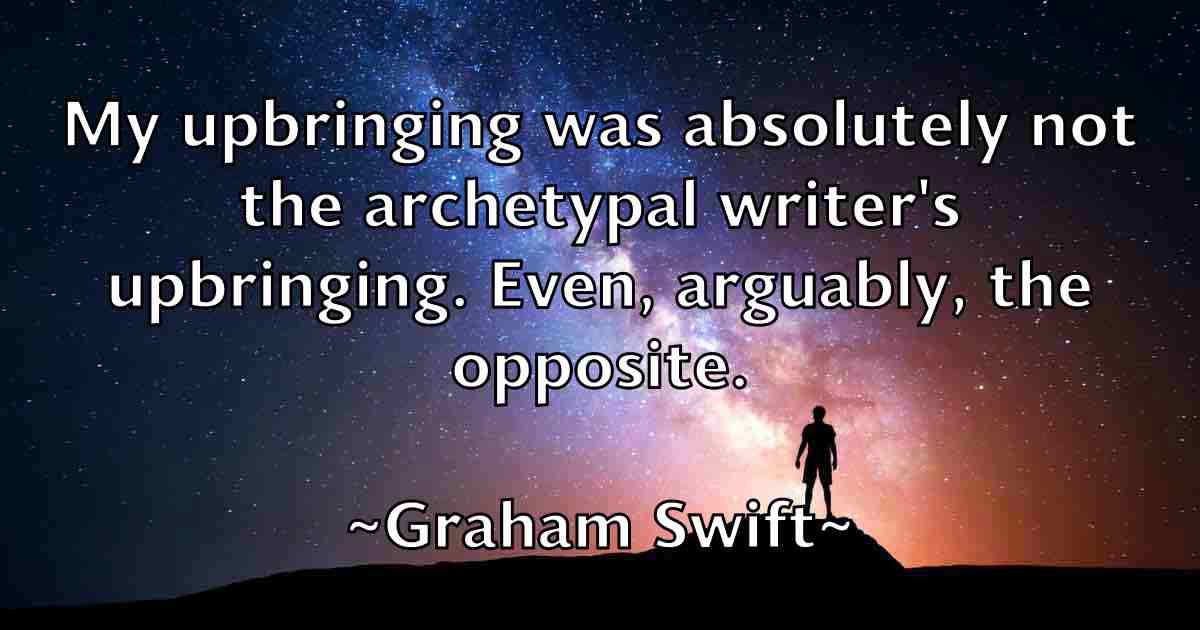 /images/quoteimage/graham-swift-fb-299917.jpg