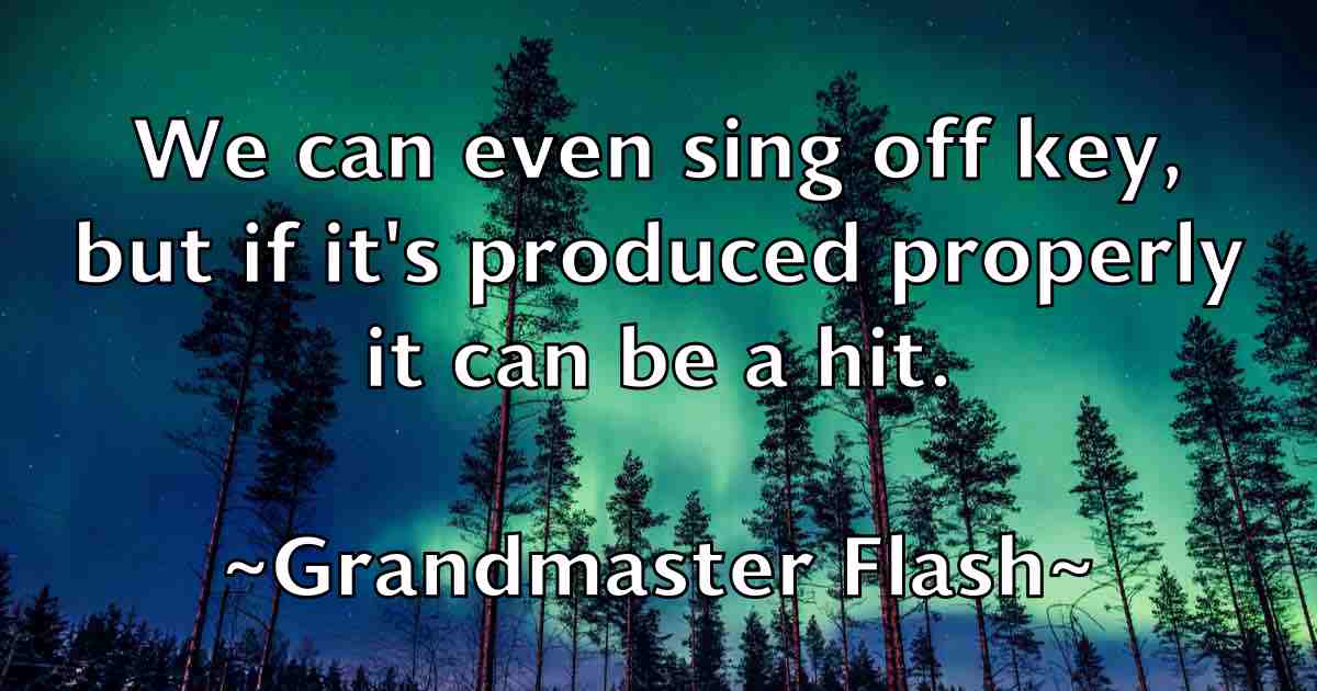 /images/quoteimage/grandmaster-flash-fb-300007.jpg