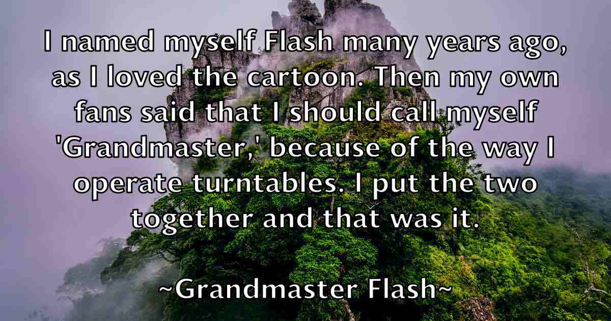 /images/quoteimage/grandmaster-flash-fb-300012.jpg