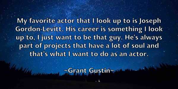 /images/quoteimage/grant-gustin-300159.jpg