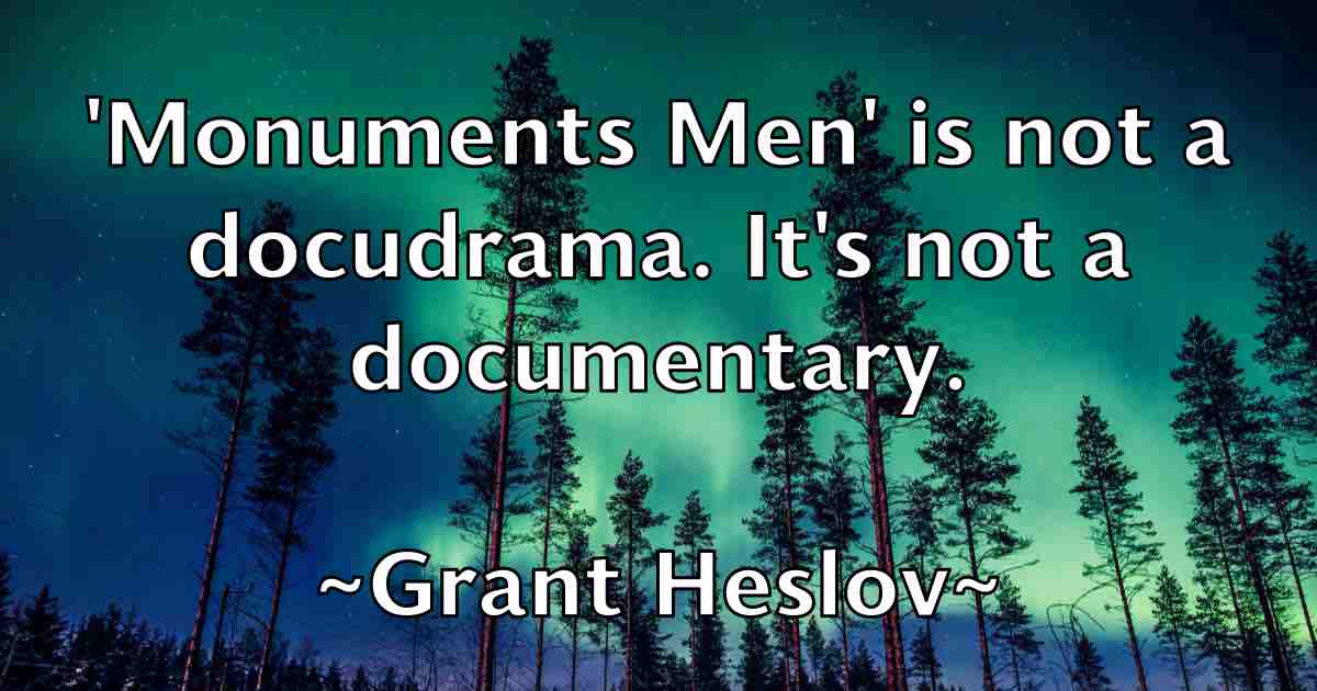 /images/quoteimage/grant-heslov-fb-300173.jpg