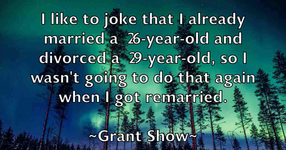 /images/quoteimage/grant-show-fb-300384.jpg