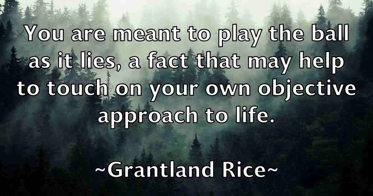 /images/quoteimage/grantland-rice-fb-300414.jpg