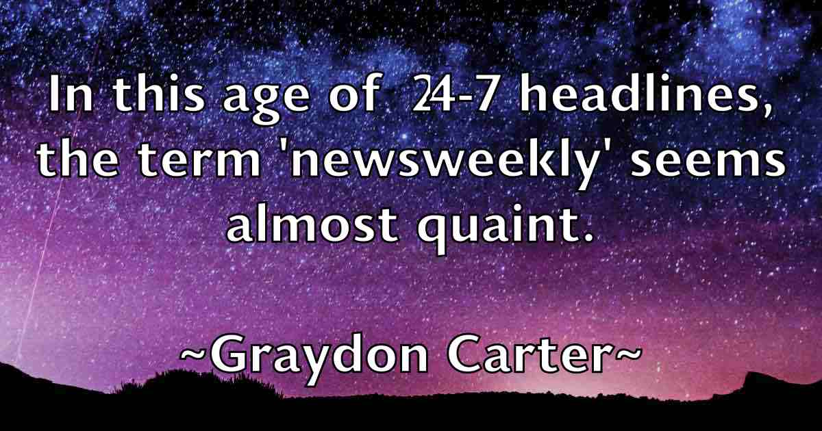 /images/quoteimage/graydon-carter-fb-300476.jpg