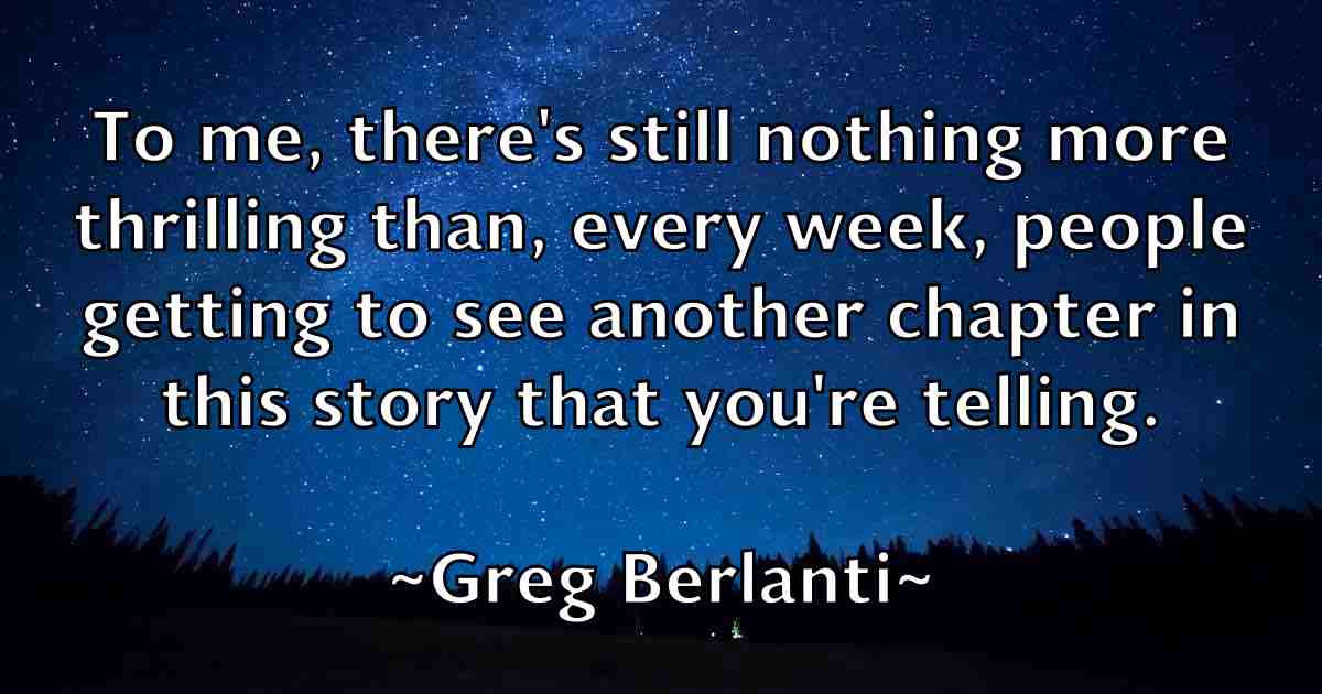 /images/quoteimage/greg-berlanti-fb-300670.jpg