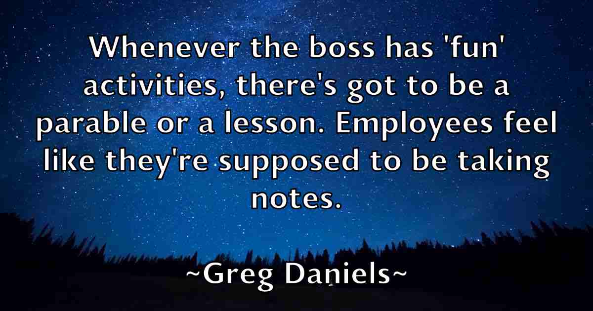 /images/quoteimage/greg-daniels-fb-300849.jpg