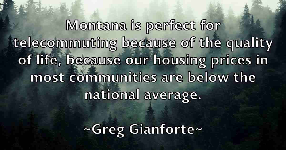 /images/quoteimage/greg-gianforte-fb-300989.jpg