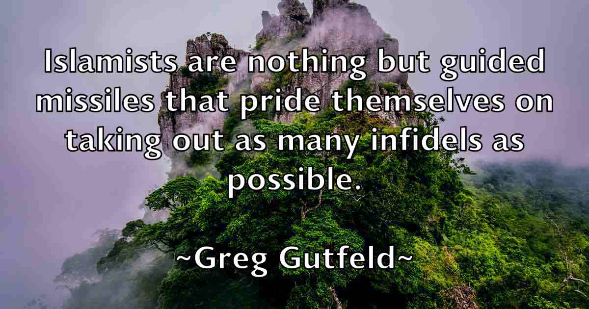 /images/quoteimage/greg-gutfeld-fb-301290.jpg