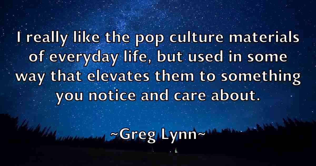 /images/quoteimage/greg-lynn-fb-301505.jpg