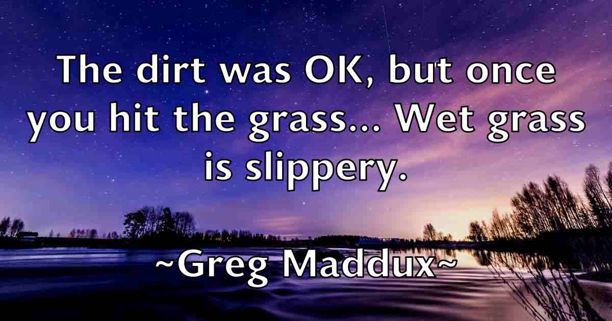 /images/quoteimage/greg-maddux-fb-301538.jpg