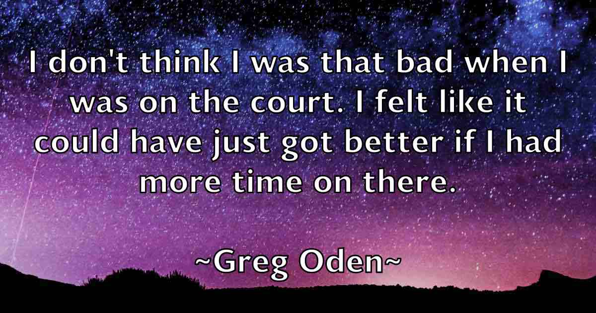 /images/quoteimage/greg-oden-fb-301639.jpg