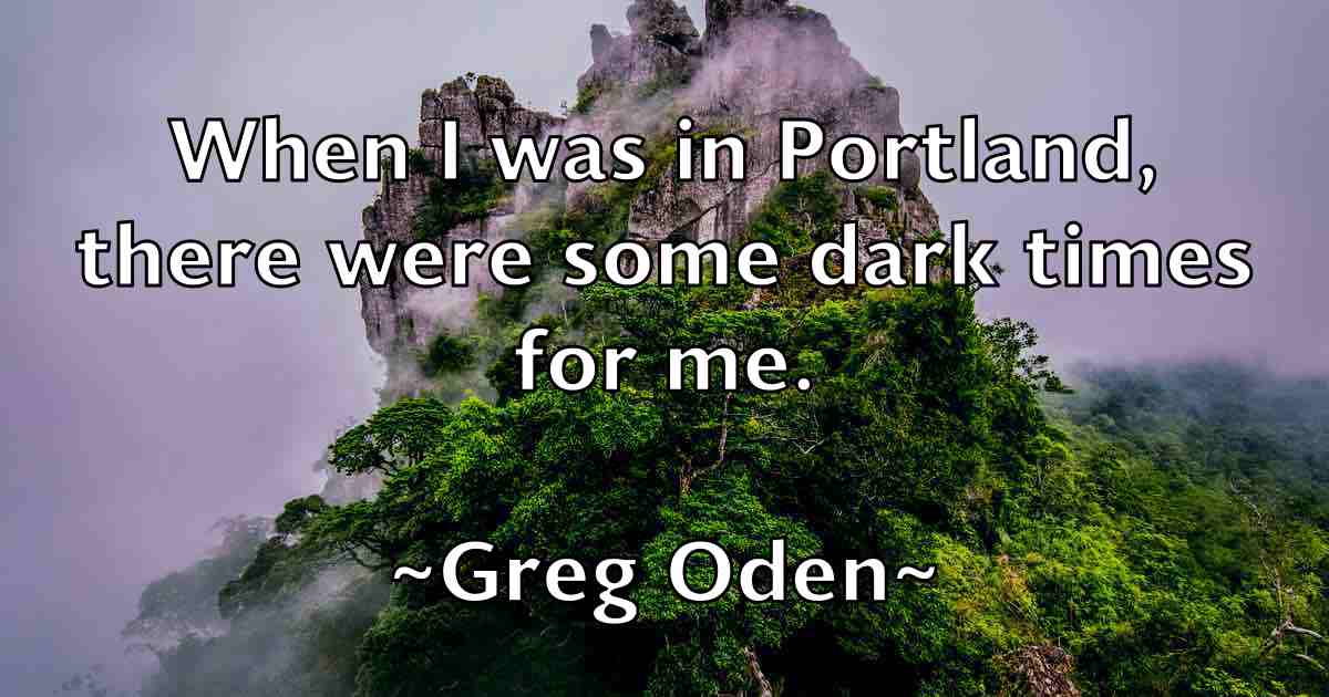 /images/quoteimage/greg-oden-fb-301652.jpg