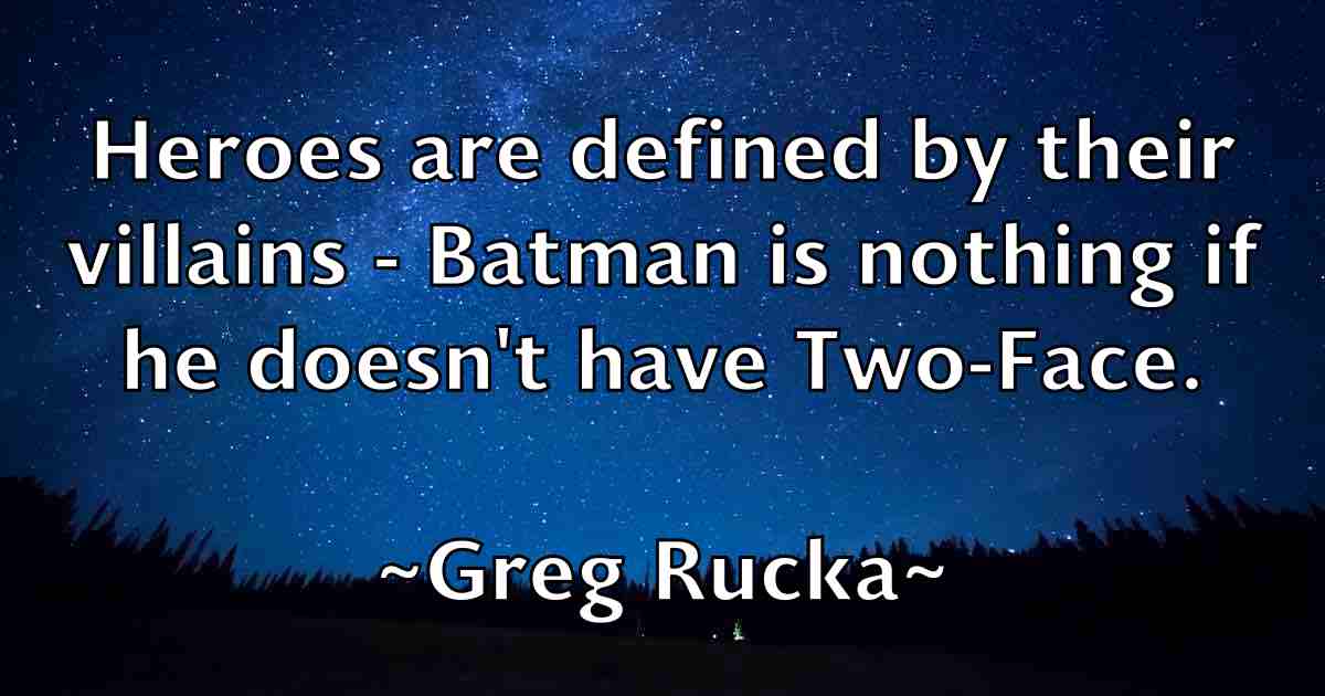 /images/quoteimage/greg-rucka-fb-301716.jpg