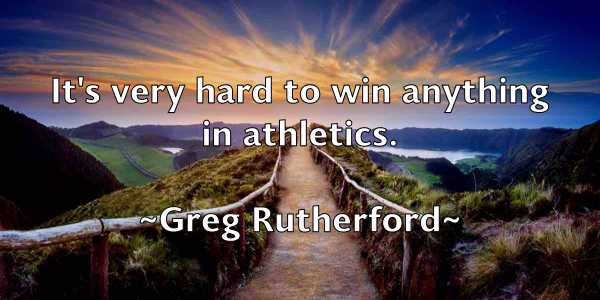 /images/quoteimage/greg-rutherford-301814.jpg