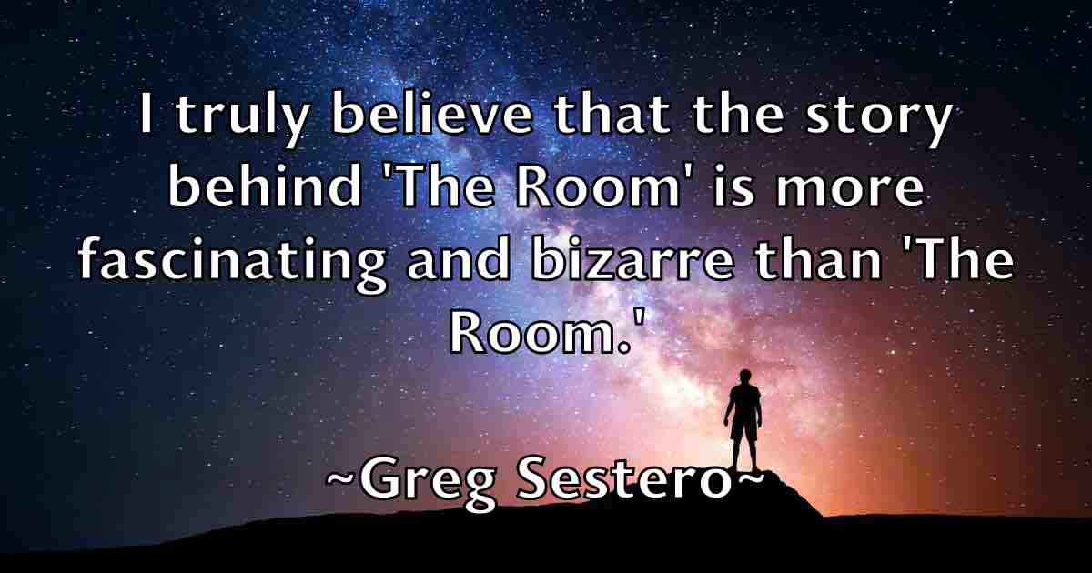 /images/quoteimage/greg-sestero-fb-301898.jpg