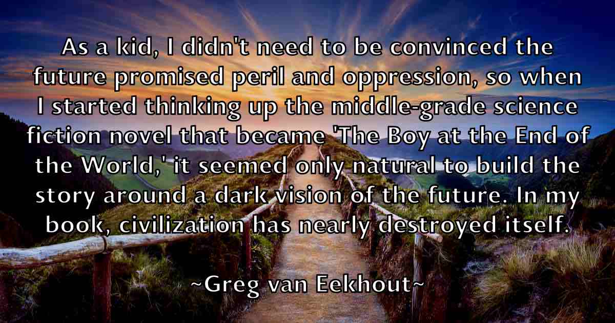 /images/quoteimage/greg-van-eekhout-fb-301951.jpg