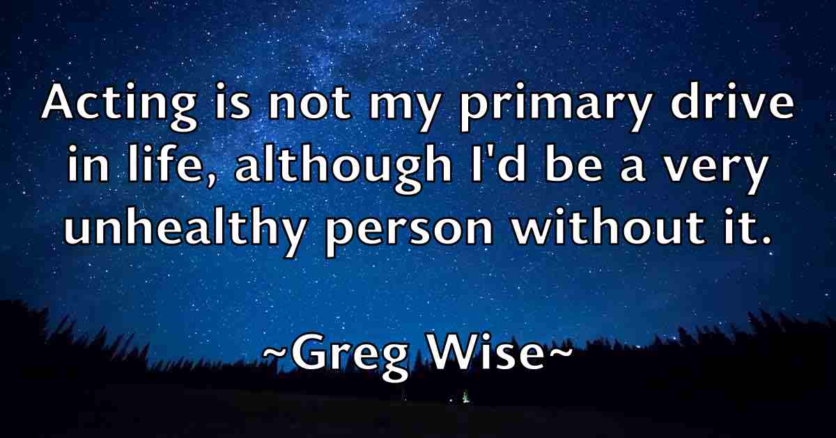 /images/quoteimage/greg-wise-fb-302001.jpg