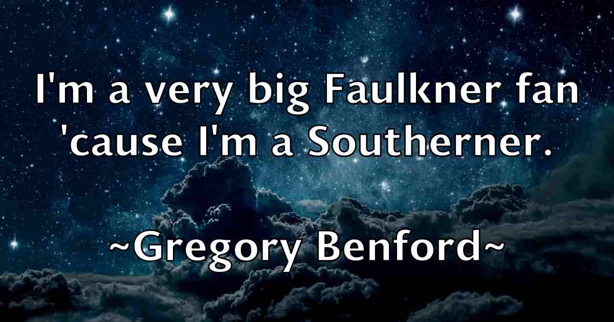 /images/quoteimage/gregory-benford-fb-302194.jpg