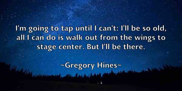 /images/quoteimage/gregory-hines-302268.jpg