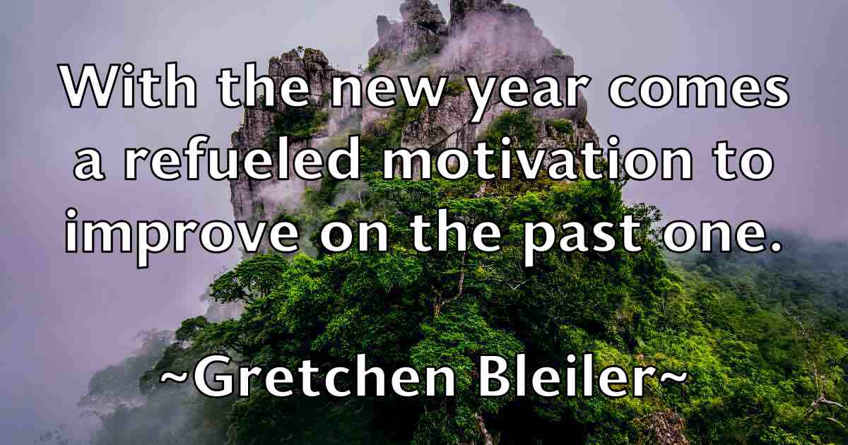 /images/quoteimage/gretchen-bleiler-fb-302851.jpg