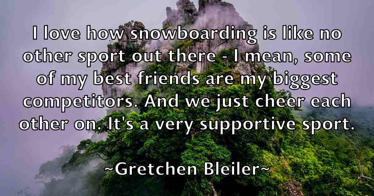 /images/quoteimage/gretchen-bleiler-fb-302875.jpg