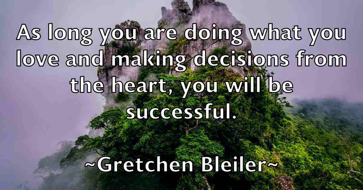 /images/quoteimage/gretchen-bleiler-fb-302881.jpg