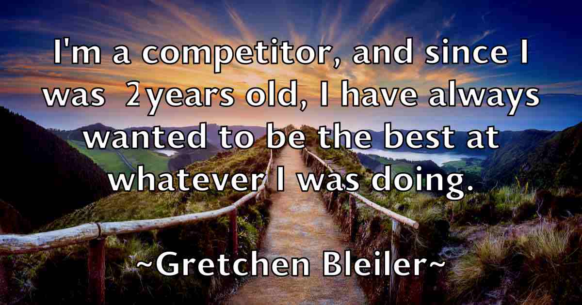 /images/quoteimage/gretchen-bleiler-fb-302883.jpg