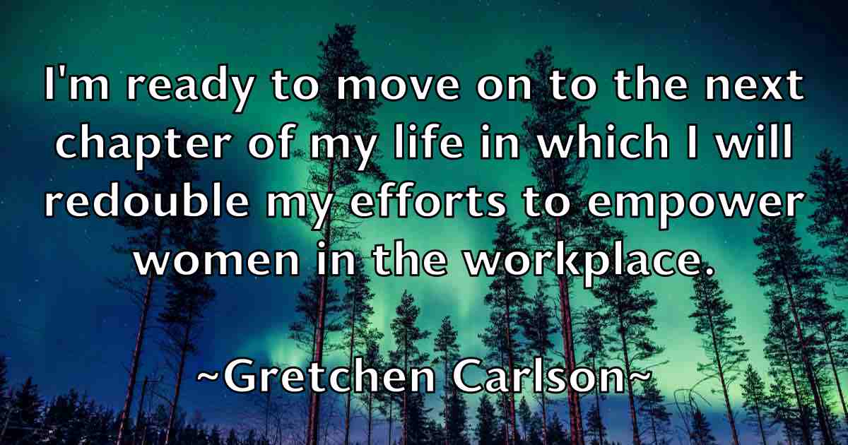 /images/quoteimage/gretchen-carlson-fb-302947.jpg