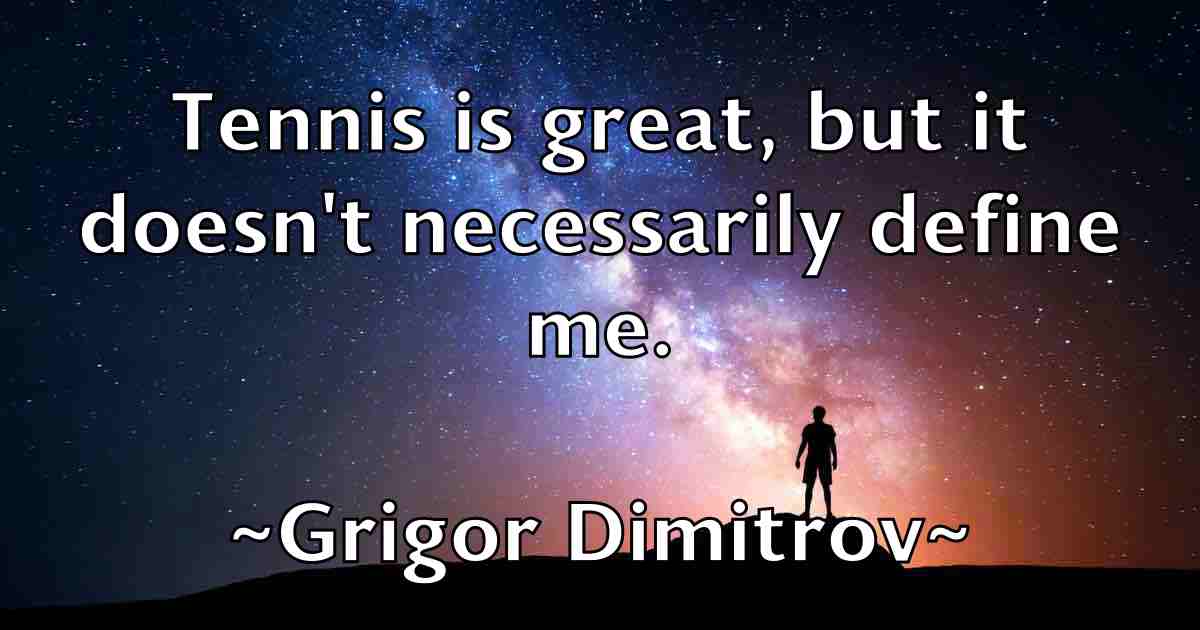/images/quoteimage/grigor-dimitrov-fb-303317.jpg