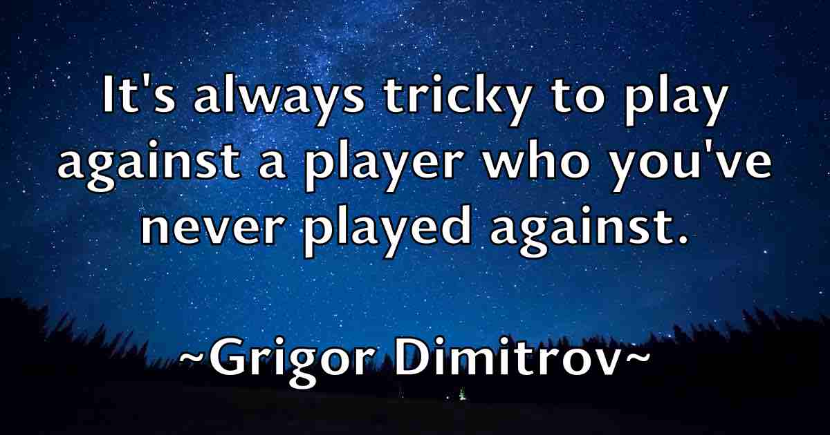 /images/quoteimage/grigor-dimitrov-fb-303342.jpg