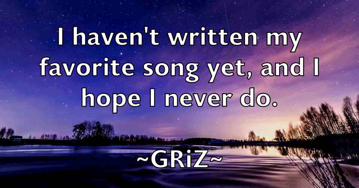 /images/quoteimage/griz-griz-fb-303504.jpg