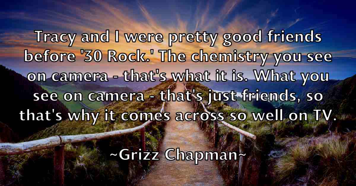 /images/quoteimage/grizz-chapman-fb-303557.jpg