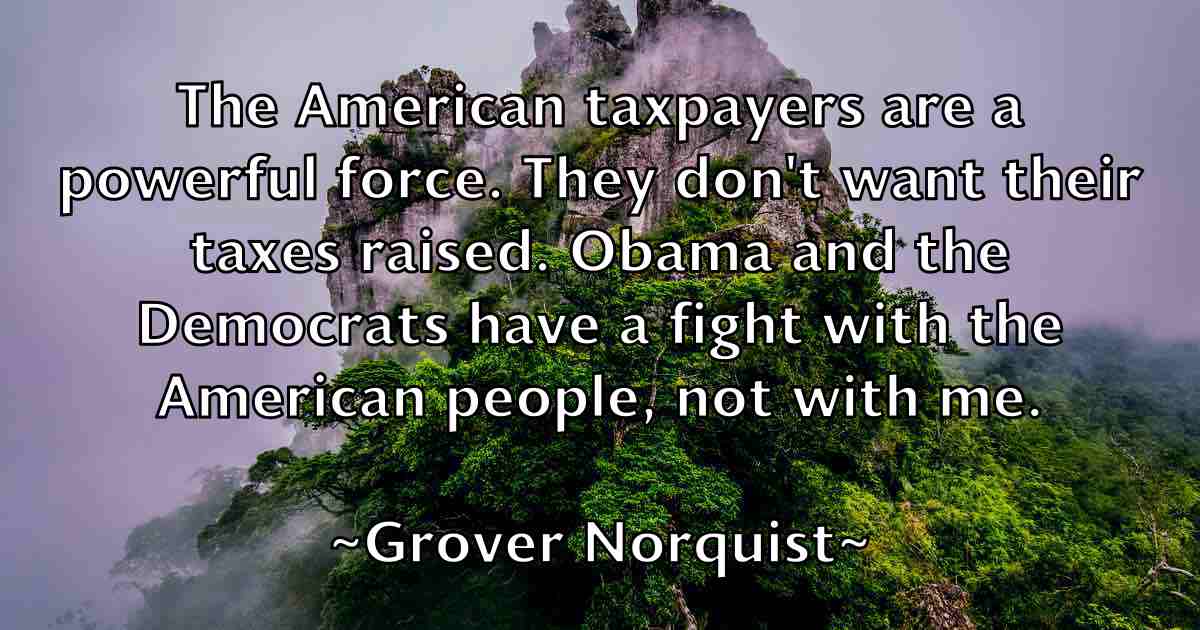 /images/quoteimage/grover-norquist-fb-303732.jpg