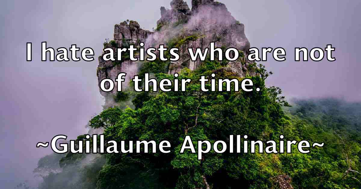 /images/quoteimage/guillaume-apollinaire-fb-303899.jpg
