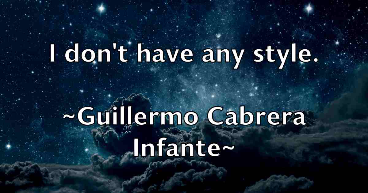 /images/quoteimage/guillermo-cabrera-infante-fb-303941.jpg